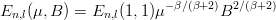 En,l(μ, B) = En,l(1,1)μ−β∕(β+2)B2∕(β+2)
