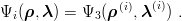                 (i)  (i)
Ψi (ρ, λ) = Ψ3 (ρ  ,λ   ) .
