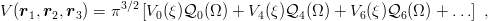 V (r ,r ,r ) = π3∕2 [V (ξ)Q  (Ω) + V (ξ)Q  (Ω) + V (ξ)Q  (Ω) + ...] ,
    1  2   3          0    0       4     4       6     6

