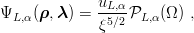 Ψ    (ρ,λ ) = uL,α-P   (Ω ) ,
  L,α         ξ5∕2 L,α

